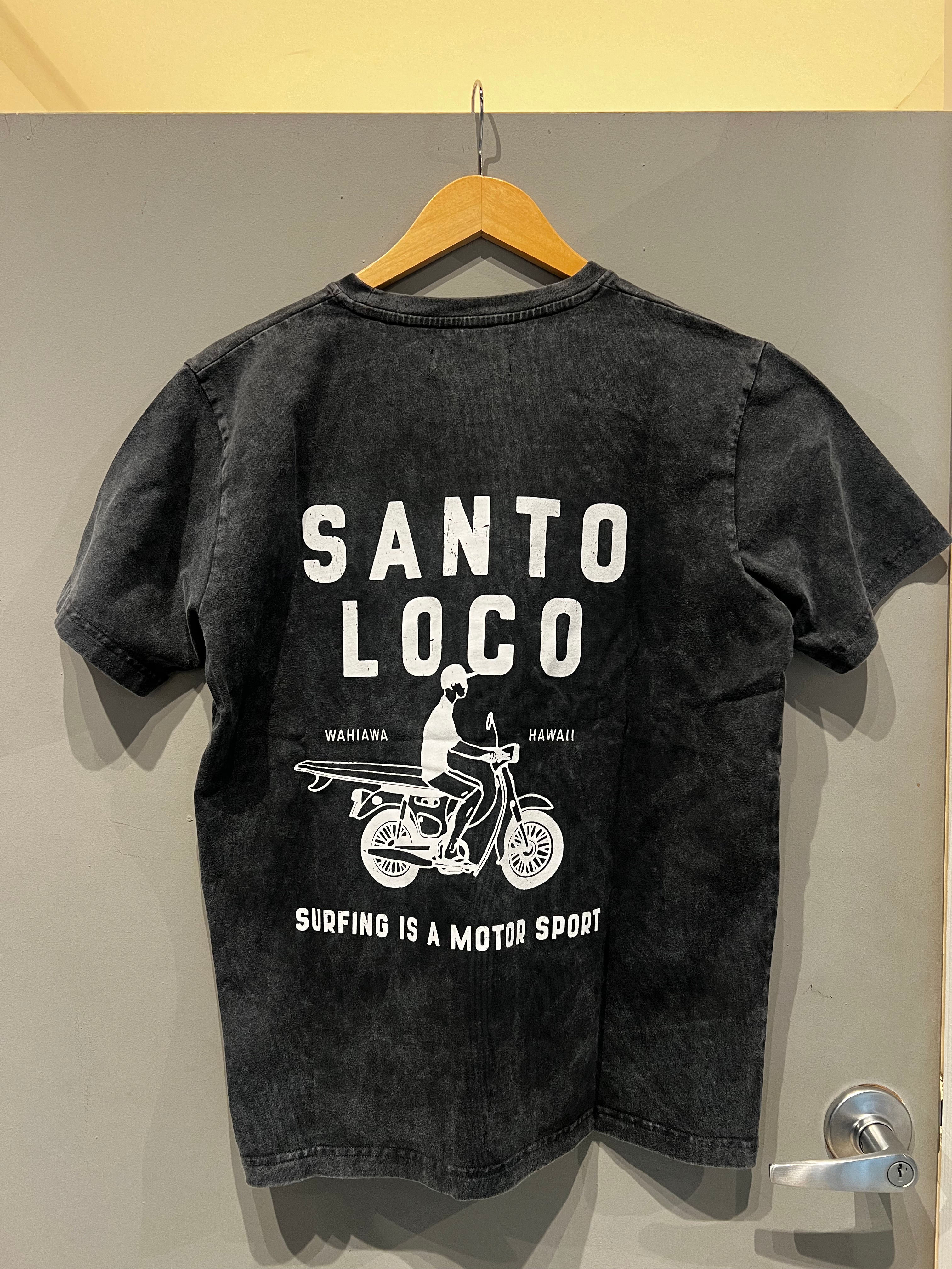 SantoLoco Wahiawa Surfing is a Motorsport T-Shirt Dark Wash